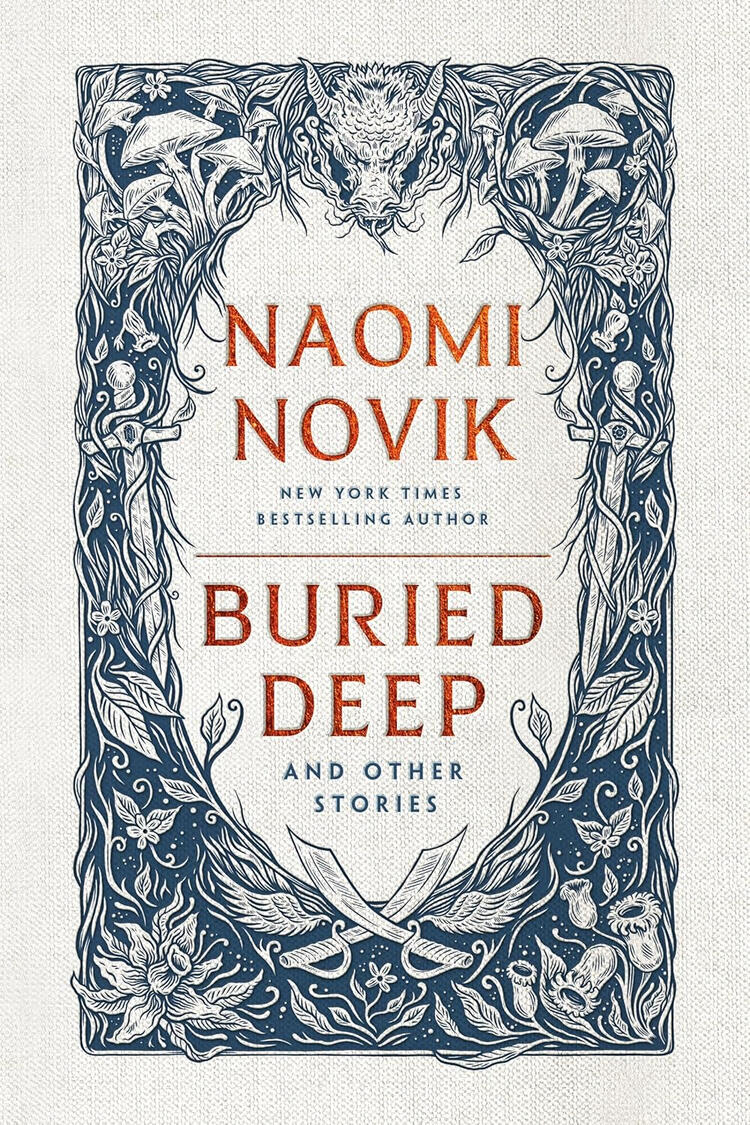 Cover of Buried Deep and Other Stories by Naomi Novik
