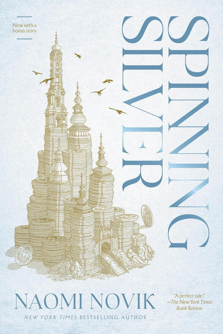 Cover of Spinning Silver by Naomi Novik.
